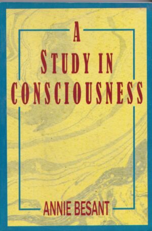 A Study in Consciousness