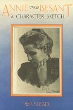 Annie Besant: A Character Sketch