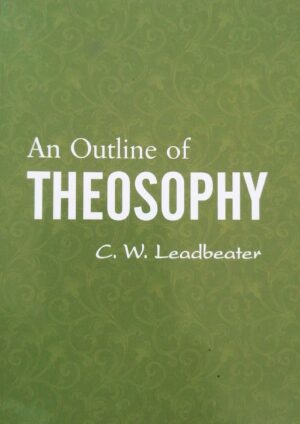 An Outline of Theosophy