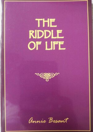 The Riddle of Life